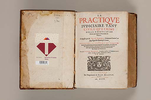 La practique judiciaire, tant civile que criminelle, receue et observee par tout le royaume de France / composee par M. Jean Imbert.