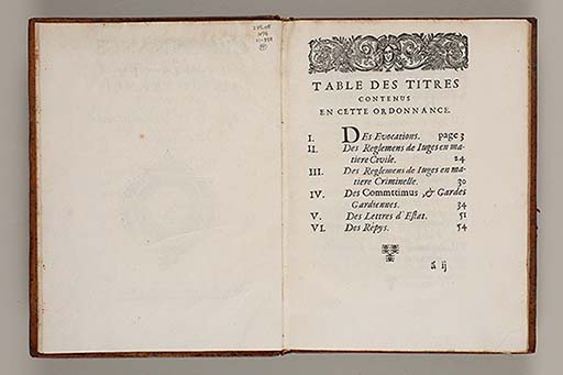 Ordonnance de Louis XIV, roy de France et de Navarre, ensemble les edits et declarations touchant la reformation de la justice, du mois d'aoust 1669.